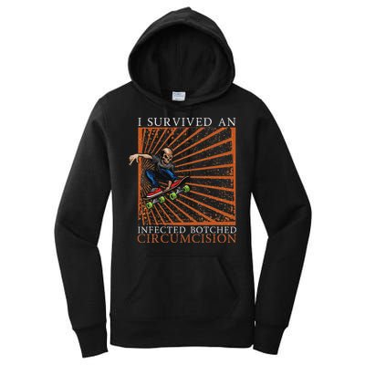 Funny Survived An Infected Botched Circumcision Meme Weird Women's Pullover Hoodie