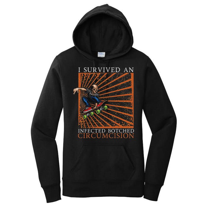 Funny Survived An Infected Botched Circumcision Meme Weird Women's Pullover Hoodie
