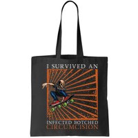 Funny Survived An Infected Botched Circumcision Meme Weird Bag