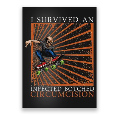 Funny Survived An Infected Botched Circumcision Meme Weird Poster