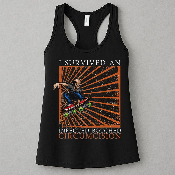 Funny Survived An Infected Botched Circumcision Meme Weird Womens Tank Top
