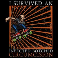 Funny Survived An Infected Botched Circumcision Meme Weird Baby Bodysuit