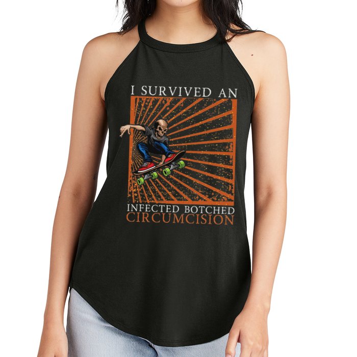 Funny Survived An Infected Botched Circumcision Meme Weird Women's Perfect Tri Rocker Tank