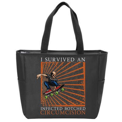 Funny Survived An Infected Botched Circumcision Meme Weird Zip Tote Bag