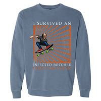 Funny Survived An Infected Botched Circumcision Meme Weird Garment-Dyed Sweatshirt