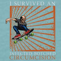 Funny Survived An Infected Botched Circumcision Meme Weird Sueded Cloud Jersey T-Shirt