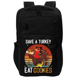 Funny Save A Turkey Eat Cookies Meme Thanksgiving Costume Turkey Day Shirts Impact Tech Backpack