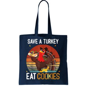 Funny Save A Turkey Eat Cookies Meme Thanksgiving Costume Turkey Day Shirts Tote Bag