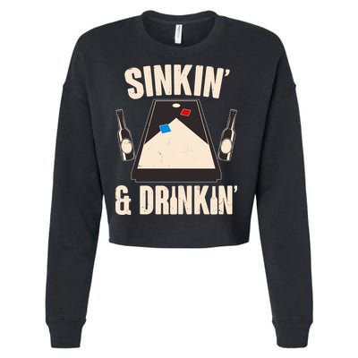 Funny Sinkin And Drinkin Cornhole Game Cropped Pullover Crew