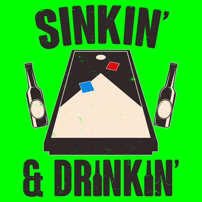 Funny Sinkin And Drinkin Cornhole Game Button