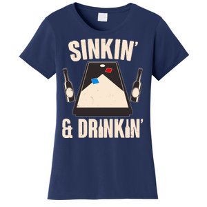 Funny Sinkin And Drinkin Cornhole Game Women's T-Shirt