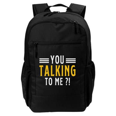 Funny Saying Are You Talking To Me Backpack