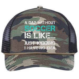 Funny Soccer A Day Without Soccer Gift Retro Rope Trucker Hat Cap