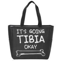 Funny Science And Doctor Puns Joke ItS Going Tibia Okay Zip Tote Bag