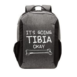 Funny Science And Doctor Puns Joke ItS Going Tibia Okay Vector Backpack