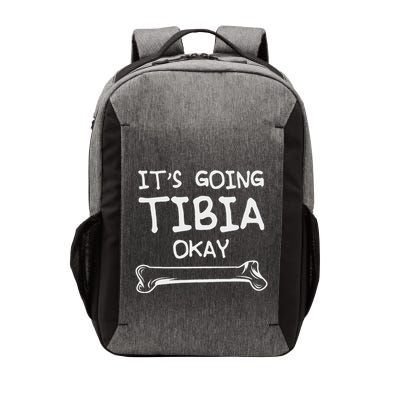 Funny Science And Doctor Puns Joke ItS Going Tibia Okay Vector Backpack