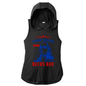 Four Score And Seven Beers Ago 4th Of July USA Merica Ladies PosiCharge Tri-Blend Wicking Draft Hoodie Tank