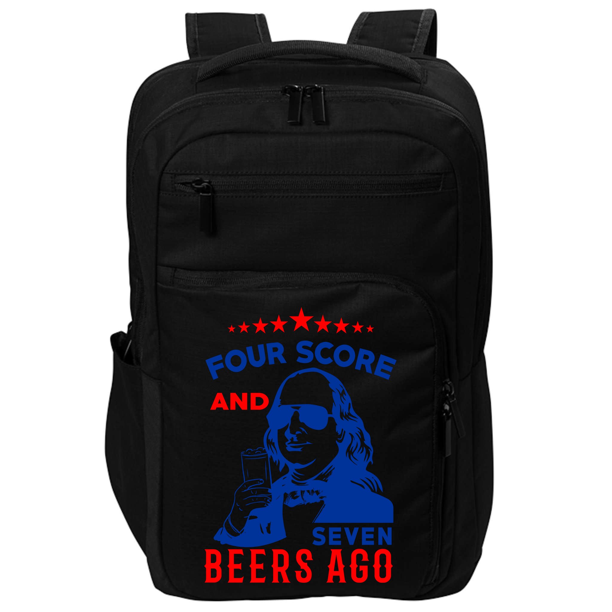 Four Score And Seven Beers Ago 4th Of July USA Merica Impact Tech Backpack