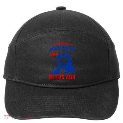 Four Score And Seven Beers Ago 4th Of July USA Merica 7-Panel Snapback Hat