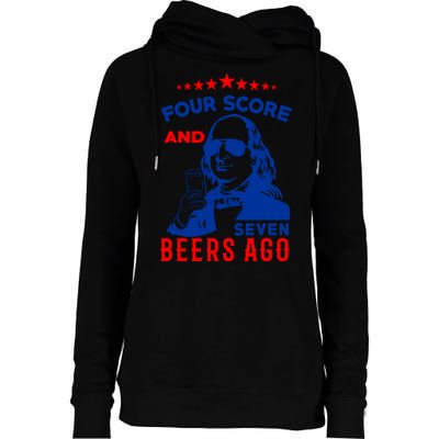 Four Score And Seven Beers Ago 4th Of July USA Merica Womens Funnel Neck Pullover Hood