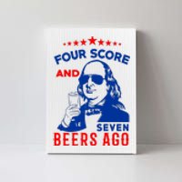 Four Score And Seven Beers Ago 4th Of July USA Merica Canvas