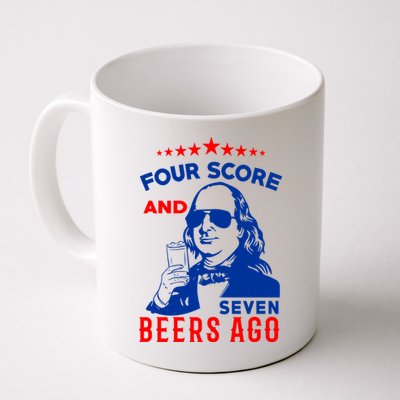 Four Score And Seven Beers Ago 4th Of July USA Merica Mug
