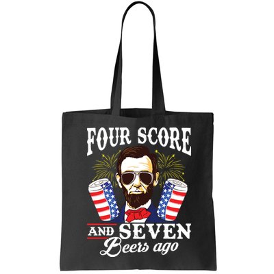 Four Score And 7 Beers Ago 4th Of July Drinking Like Lincoln Bag