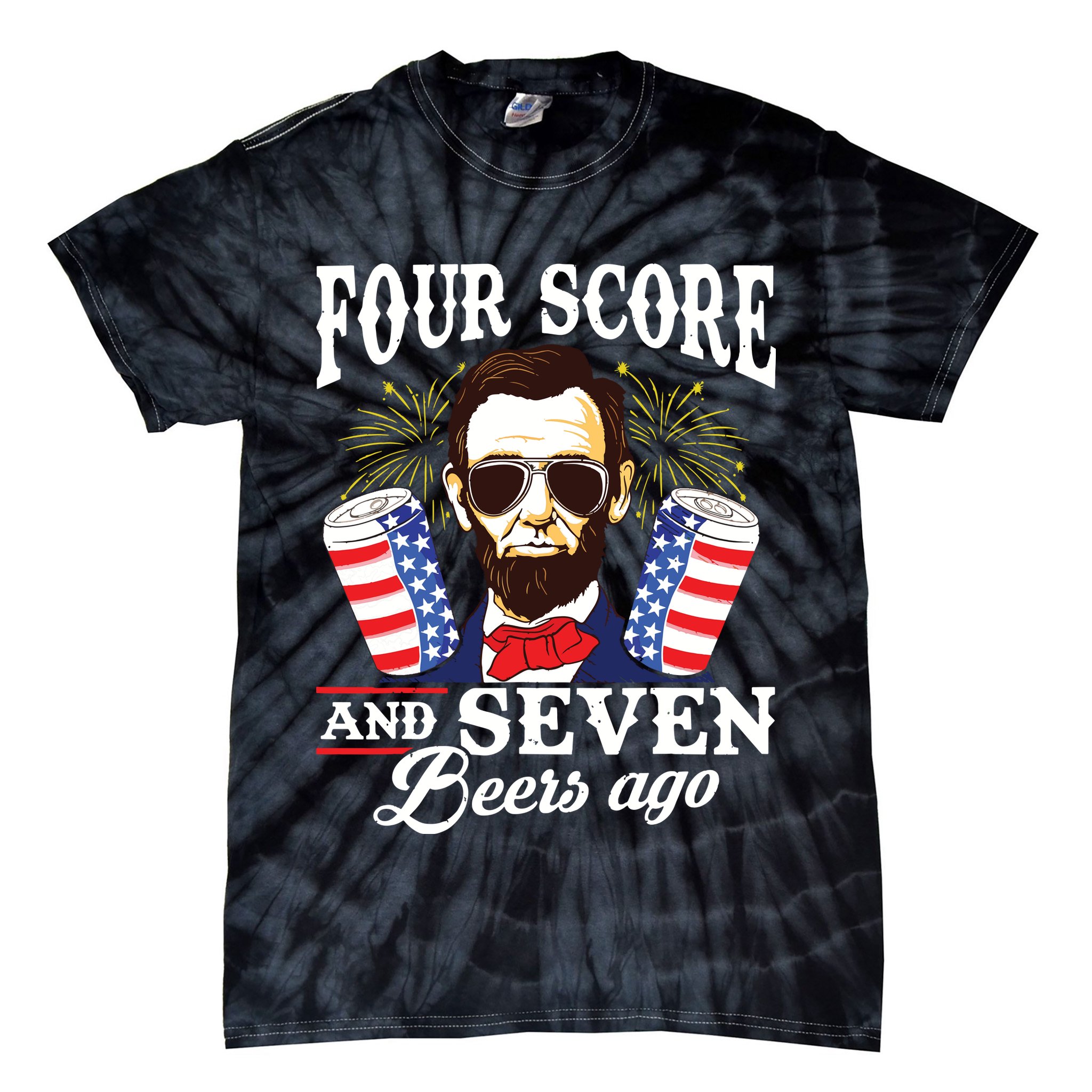 Four Score And 7 Beers Ago 4th Of July Drinking Like Lincoln Tie-Dye T-Shirt