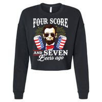 Four Score And 7 Beers Ago 4th Of July Drinking Like Lincoln Cropped Pullover Crew
