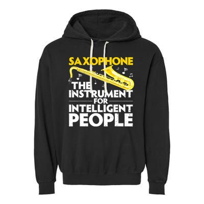 Funny Saxophone Art Sax Lover Saxophone Player Garment-Dyed Fleece Hoodie