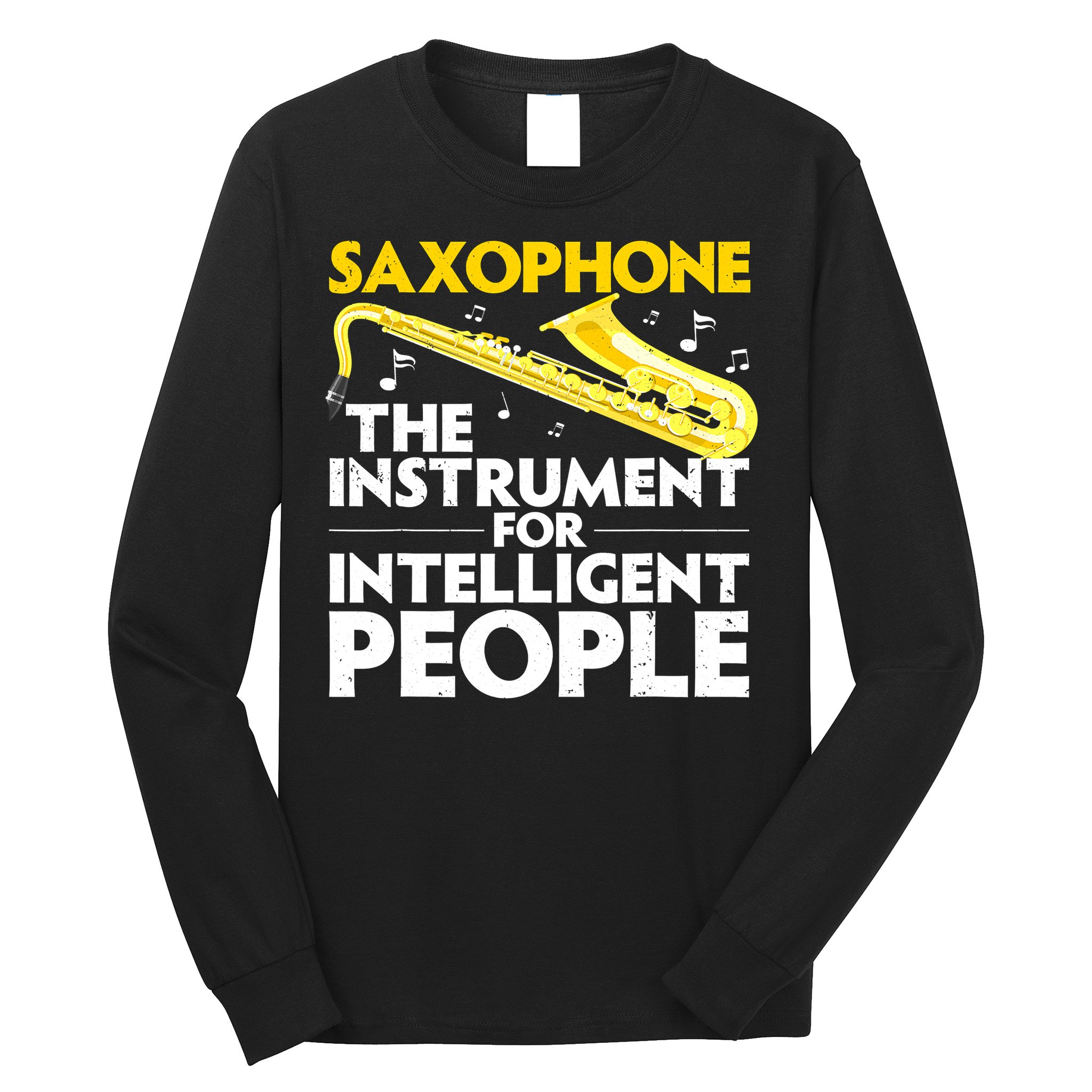 Funny Saxophone Art Sax Lover Saxophone Player Long Sleeve Shirt