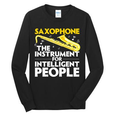 Funny Saxophone Art Sax Lover Saxophone Player Tall Long Sleeve T-Shirt