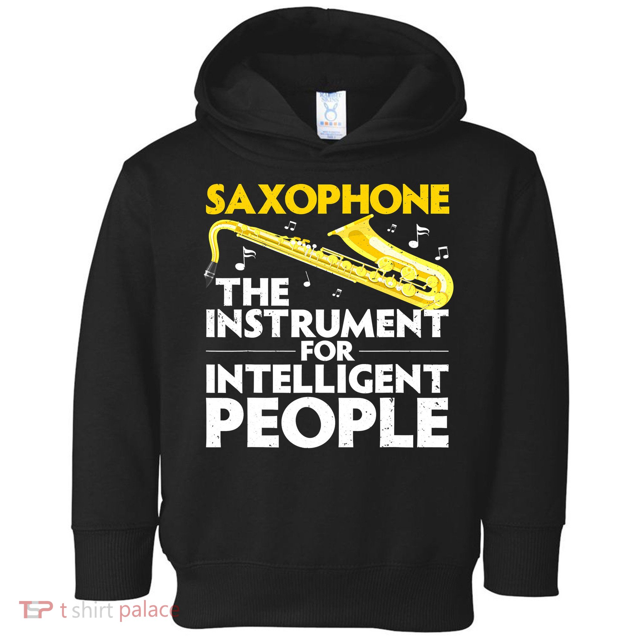 Funny Saxophone Art Sax Lover Saxophone Player Toddler Hoodie