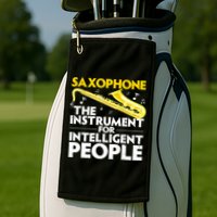 Funny Saxophone Art Sax Lover Saxophone Player Golf Towel