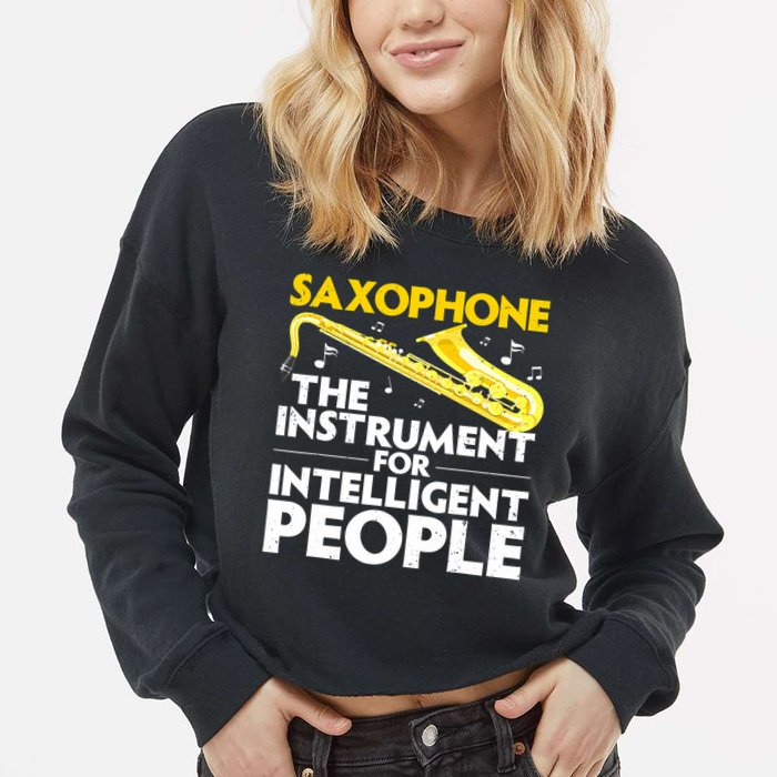 Funny Saxophone Art Sax Lover Saxophone Player Cropped Pullover Crew