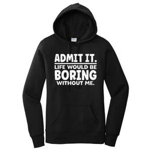 Funny Saying Art For Sarcastic People Gag Sarcasm Women's Pullover Hoodie