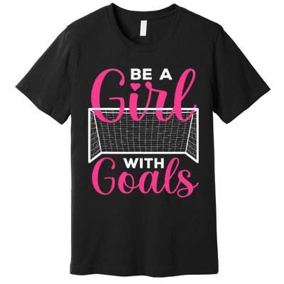 Funny Soccer Art For Teens Women Soccer Lovers Players Premium T-Shirt