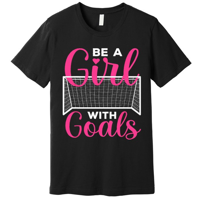 Funny Soccer Art For Teens Women Soccer Lovers Players Premium T-Shirt