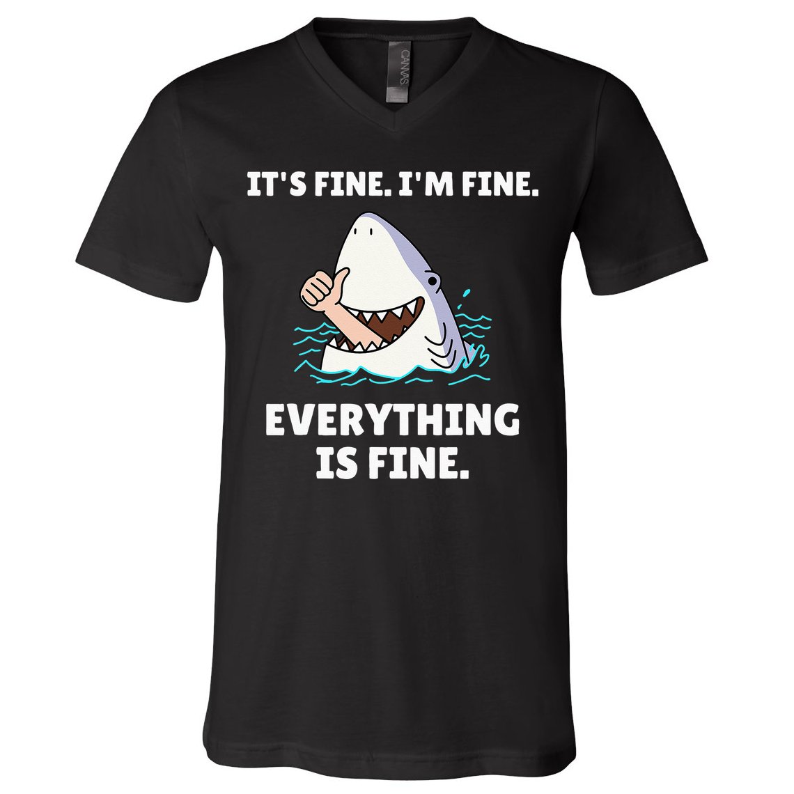 Funny Shark Attack It’s Fine I’m Fine Everything Is Fine V-Neck T-Shirt