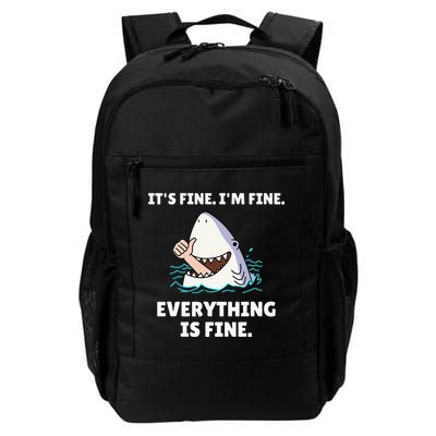 Funny Shark Attack It’s Fine I’m Fine Everything Is Fine Daily Commute Backpack