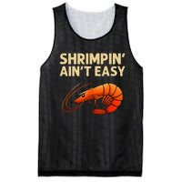 Funny Shrimpin' Ain't Easy Shrimp Gift Cool Fishing Fisher Mesh Reversible Basketball Jersey Tank