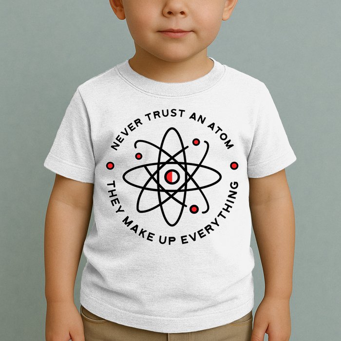 Funny Science Atom Design Toddler T-Shirt