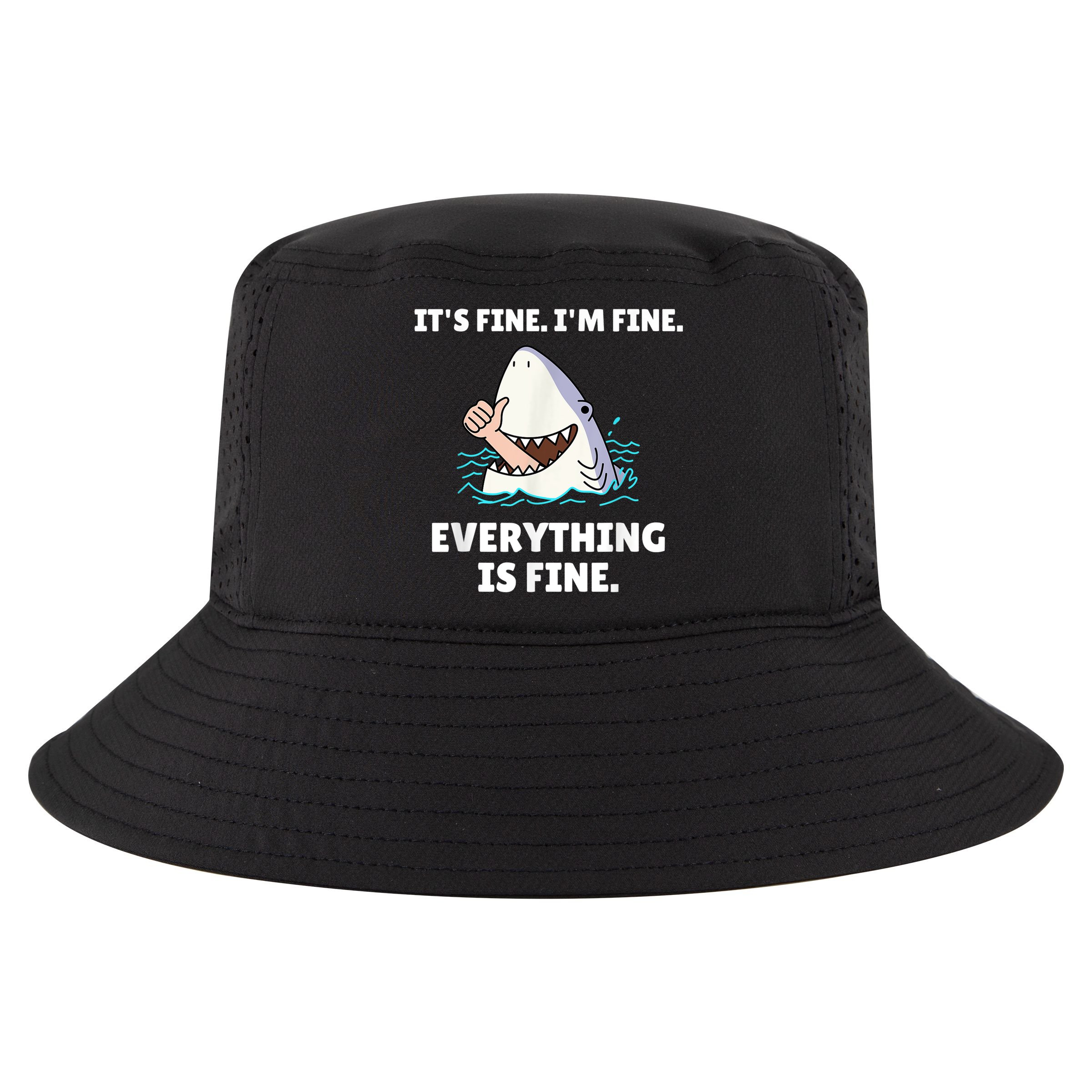 Funny Shark Attack It’s Fine I’m Fine Everything Is Fine Cool Comfort Performance Bucket Hat