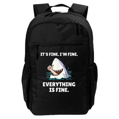 Funny Shark Attack It’s Fine I’m Fine Everything Is Fine Daily Commute Backpack