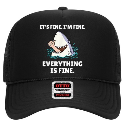 Funny Shark Attack It’s Fine I’m Fine Everything Is Fine Trucker Hat
