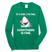 Funny Shark Attack It’s Fine I’m Fine Everything Is Fine Long Sleeve Shirt