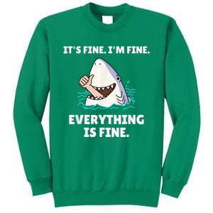 Funny Shark Attack It’s Fine I’m Fine Everything Is Fine Sweatshirt