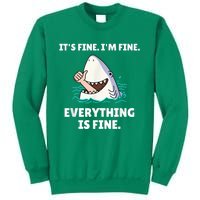 Funny Shark Attack It’s Fine I’m Fine Everything Is Fine Sweatshirt