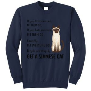 Funny Siamese Apparel Get A Siamese Kitten Cat Tall Sweatshirt