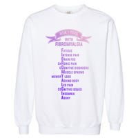 Fibromyalgia Spoonie And Fibro Awareness This Is My Flare Day Gift Garment-Dyed Sweatshirt